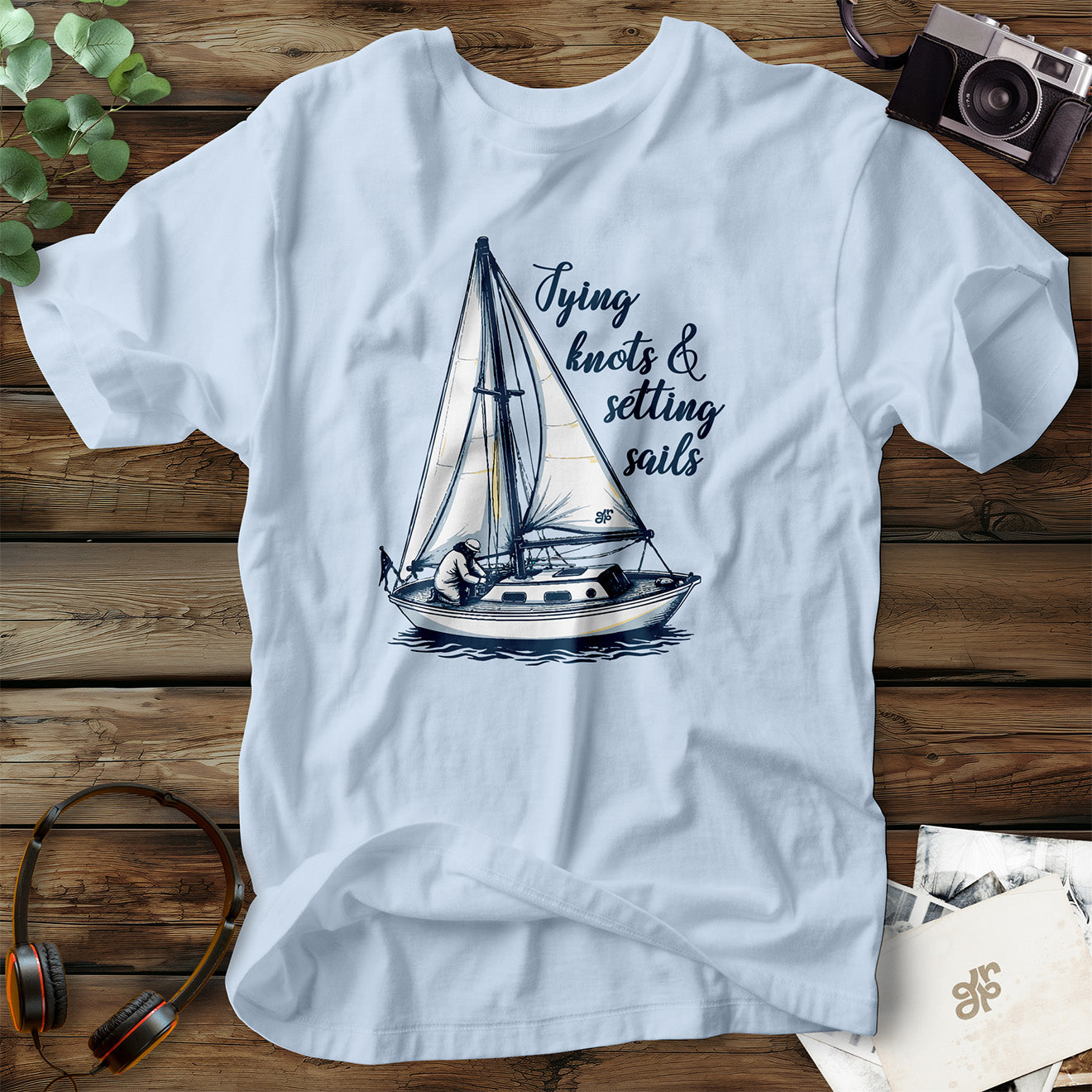 Tying Knots & Setting Sails T-Shirt
