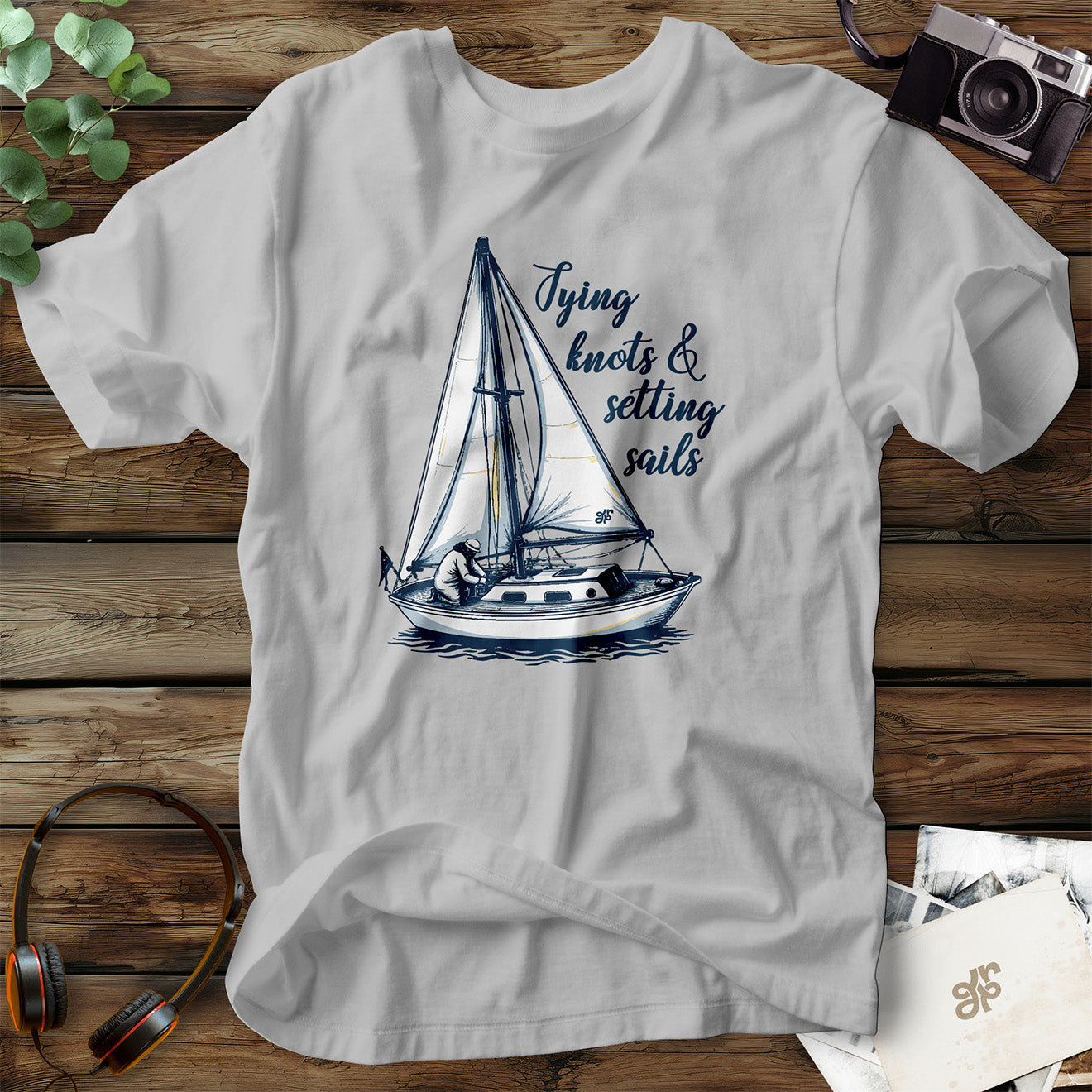 Tying Knots & Setting Sails T-Shirt