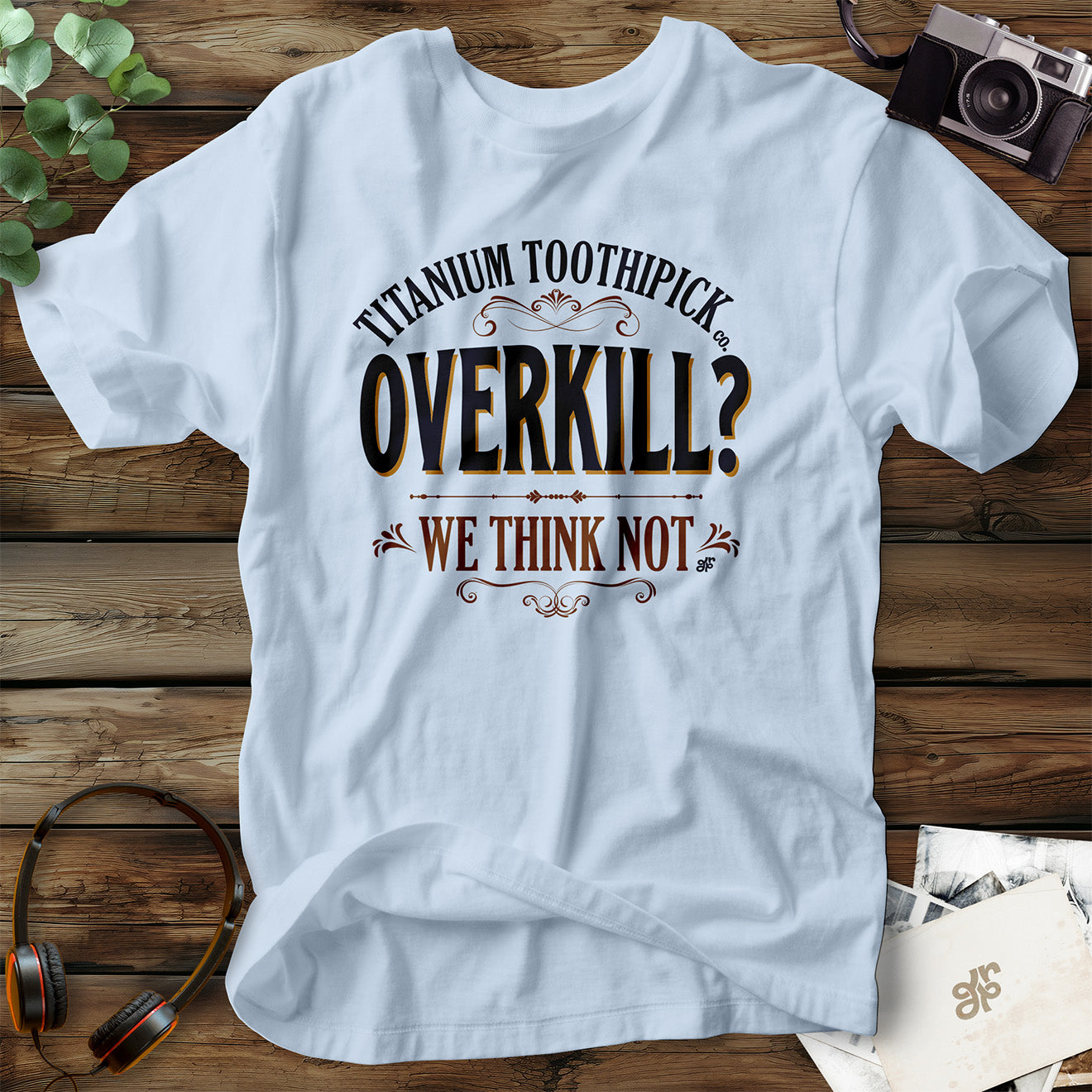Titanium Toothpick T-Shirt