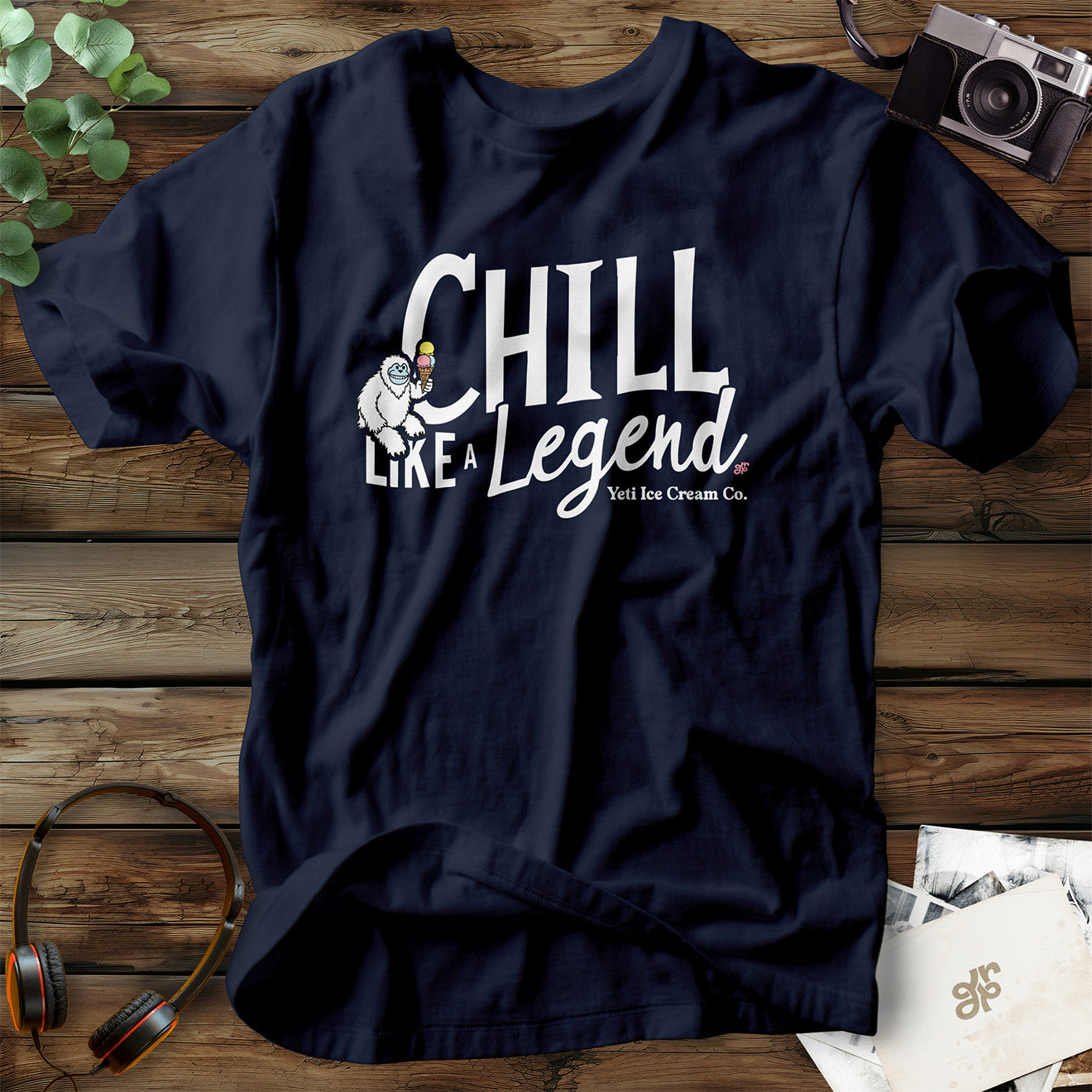 Chill Like a Legend T-Shirt