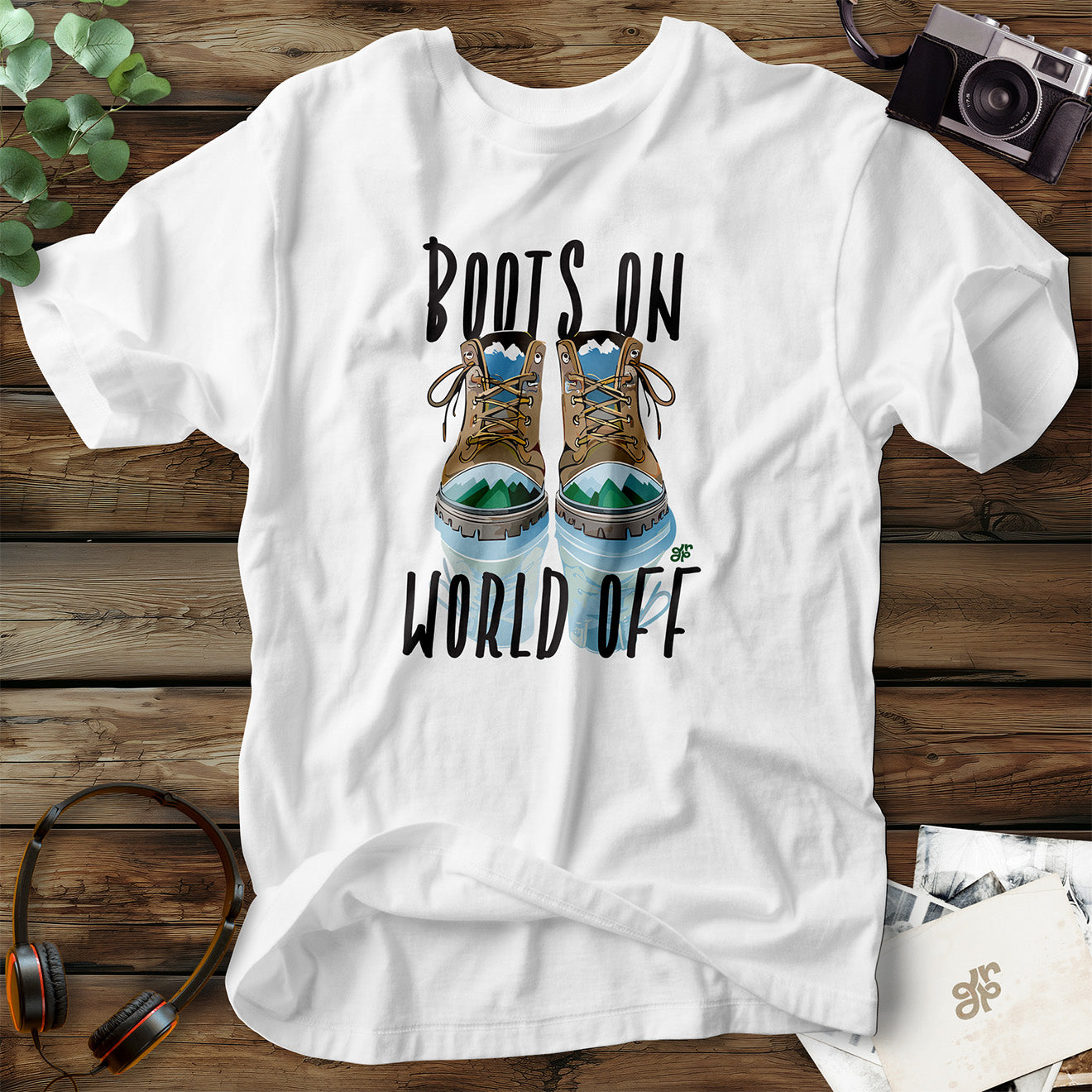 Boots On, World Off T-Shirt