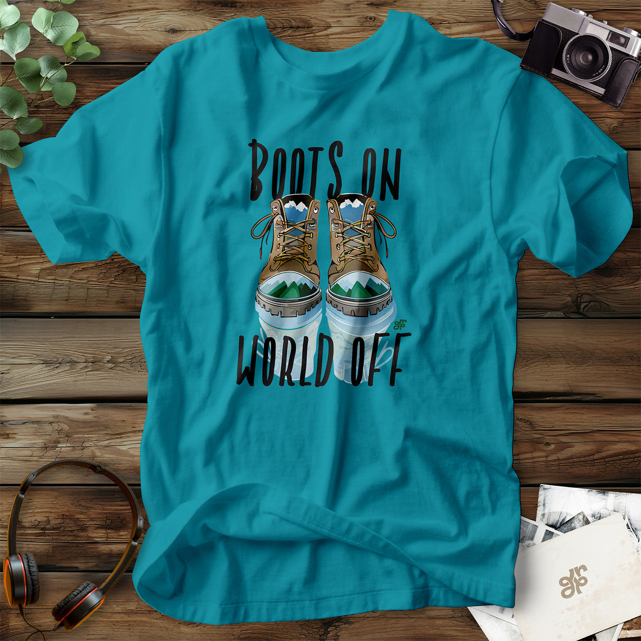 Boots On, World Off T-Shirt