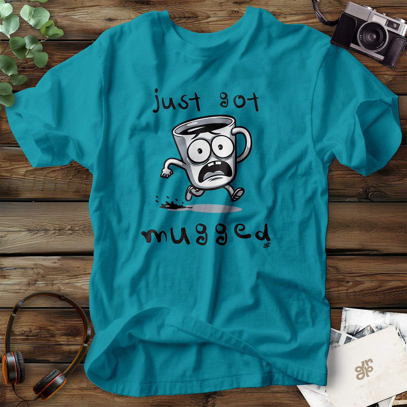 Just Got Mugged T-Shirt