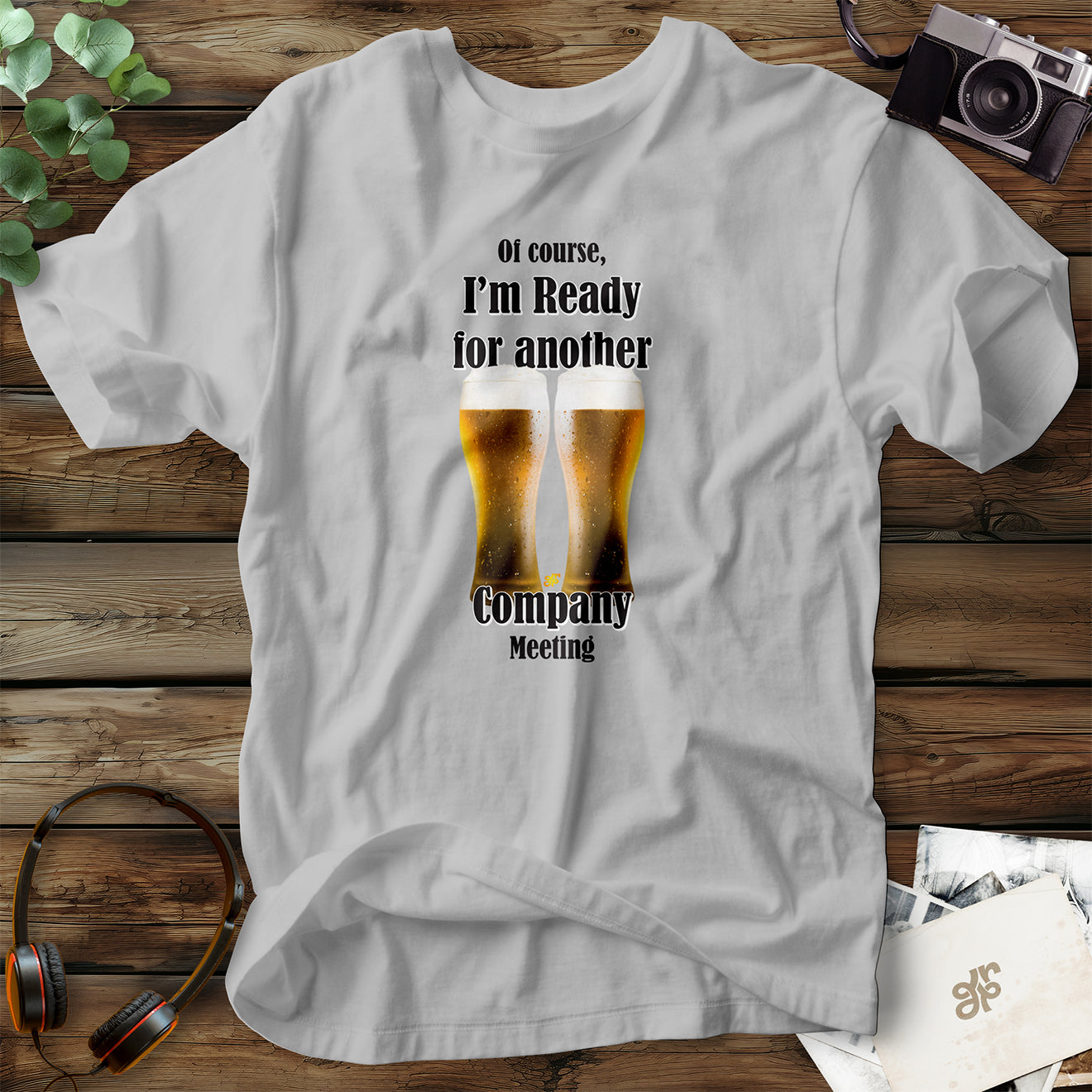 Beer Company Meeting T-Shirt