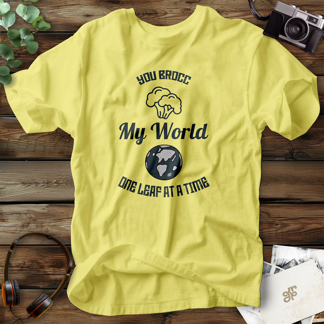 You Brocc My World T- Shirt