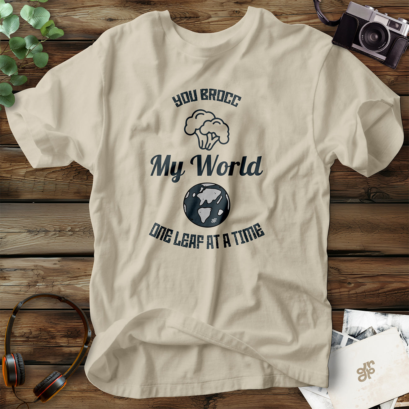 You Brocc My World T- Shirt