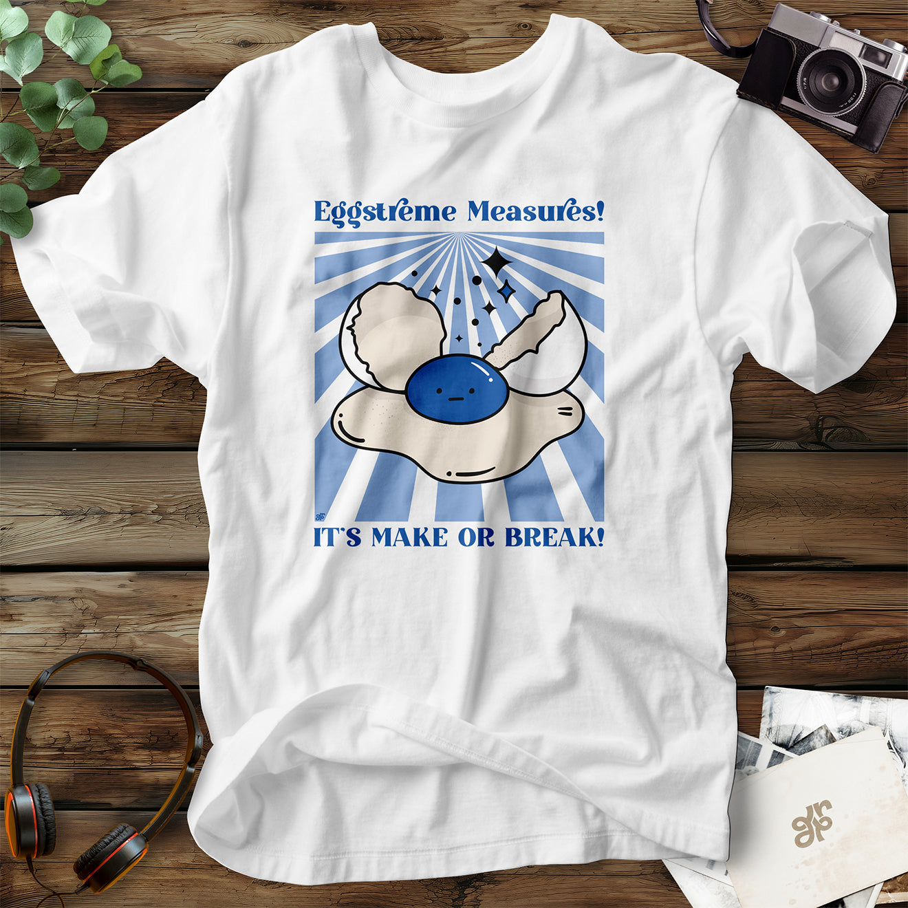 Eggstreme Measure T-Shirt