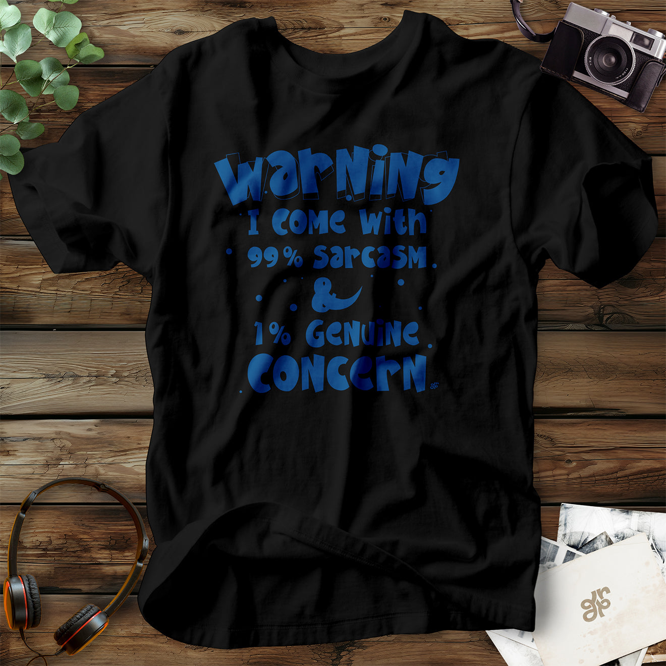 Sarcasm & Concern T-Shirt